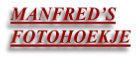 MANFRED’S
FOTOHOEKJE